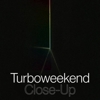 Turboweekend - Close-Up