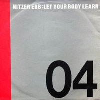 Nitzer Ebb - Let Your Body Learn (7'' Single)