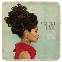 June, Valerie - Pushin' Against A Stone