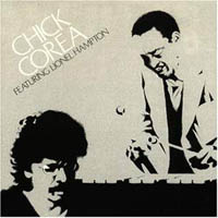 Chick Corea - Featuring Lionel Hampton