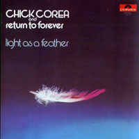 Chick Corea - Chick Corea and Return to Forever - Light as a Feather (CD 1)