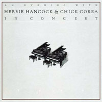 Chick Corea - An Evening With Herbie Hancock & Chick Corea  - In Concert (CD 1) (split)