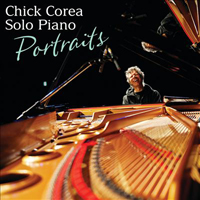 Chick Corea - Solo: Piano Portraits