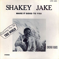 Shakey Jake Harris - Make It Good To You