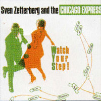 Zetterberg, Sven - Watch Your Step!