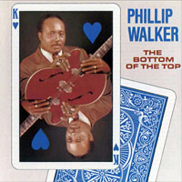 Walker, Phillip - The Bottom Of The Top