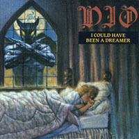 Dio (USA) - The Singles Collection (Box Set, 2012) - The Singles Box Set (CD 10: I Could Have Been a Dreamer, 1987)