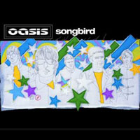 Oasis - Single Collection (Box Set, 2006) - Singles Collection, Box-Set (CD 22: Songbird, 2003)