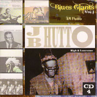 Blues Giants Live! (CD Series) - Blues Giants Live!, Vol. 1 (CD 4: J.B. Hutto - High & Lonesome '92)