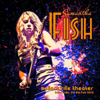 Fish, Samantha  - Live At Sellersville Theater (CD 2)