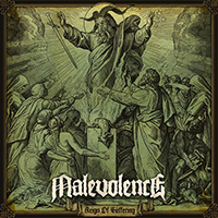 Malevolence (GBR) - Reign Of Suffering