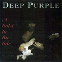 Deep Purple - The Battle Rages On Tour, 1993 (Bootlegs Collection) - 1993.10.04 Essen, Germany (1St Source) ''A Twist In The Tale'' (CD 2)
