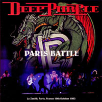 Deep Purple - The Battle Rages On Tour, 1993 (Bootlegs Collection) - 1993.10.19 Paris France (2Nd Source) (CD 1)