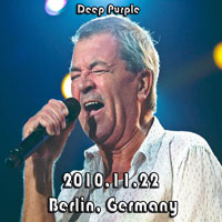 Deep Purple - Burnt By Purple Power, 2010 (Bootlegs Collection) - 2010.11.22 Berlin, Germany (2Nd Source) (CD 2)