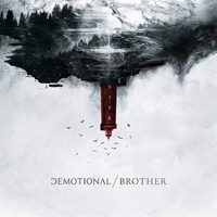 dEMOTIONAL - Brother