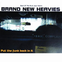 Brand New Heavies - Put The Funk Back In It (CD 1)