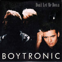 Boytronic - Don't Let Me Down (Maxi Single)