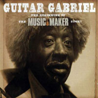 Guitar Gabriel - The Beginning Of The Music Maker Story