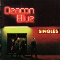 Deacon Blue - Singles