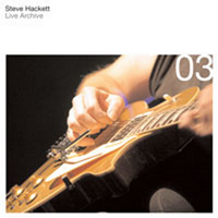 Steve Hackett - Live Archive '03 (CD 1)
