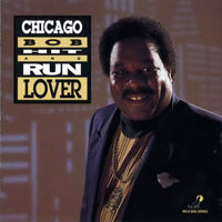 Chicago Bob Nelson - Hit And Run Lover