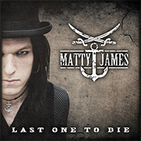 James, Matty - Last One To Die