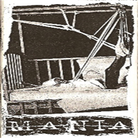 Mania (USA, TX) - Miserable Disposition