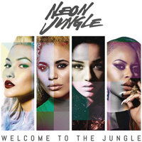 Neon Jungle - Welcome to the Jungle