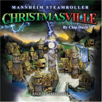 Mannheim Steamroller - Christmasville
