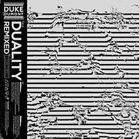 Duke Dumont - Duality Remixed (CD 1)