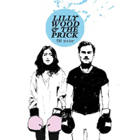 Lilly Wood & The Prick - The Fight (Deluxe Edition)