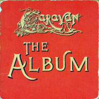 Caravan - The Album (2004 Remastered)