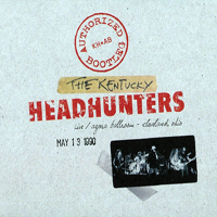 Kentucky Headhunters - 1990.05.30 - Live in Agara Ballroom, Cleveland, Ohio (Authorized Bootleg)