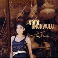 Ndidi O - No, I Never