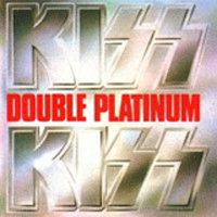 KISS - Double Platinum (remastered)