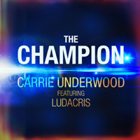 Carrie Underwood - The Champion (Single) 