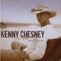 Kenny Chesney - Just Who I Am: Poets And Pirates