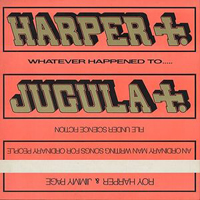 Roy Harper - Whatever Happened To Jugula? (Split)