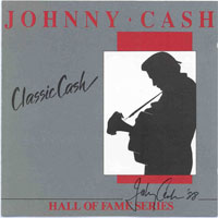 Johnny Cash - Classic Cash: Hall Of Fame Series