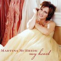 Martina McBride - My Heart