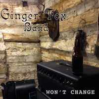 Ginger Fox Band - Won't Change