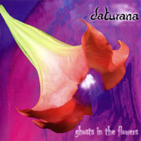 Daturana - Ghosts In The Flowers