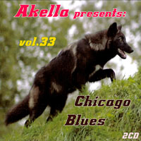 Akella Presents Blues Collection - Akella Presents, Vol. 33 - Chicago Blues (CD 1)