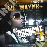 Lil Wayne - Da Drought 3 (CD 2)