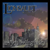 Lionsault - Are You Feeling Lucky?