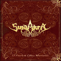 SuidAkrA - 13 Years Of Celtic Wartunes (Live at Wacken Open Air)
