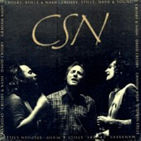 Crosby, Stills, Nash & Young - CSN (4 Compact Disc Set Anthology - CD 1)