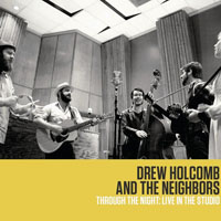 Holcomb, Drew - Through the Night: Live in the Studio