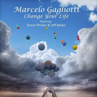 Gagliotti, Marcelo - Change Your Life
