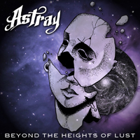 Astray (GRC) - Beyond The Heights Of Lust